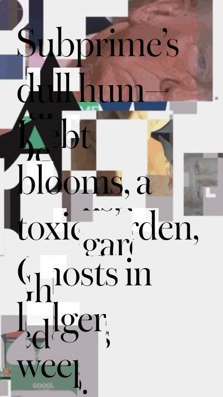 Financial crisis Haiku generatively made cutups